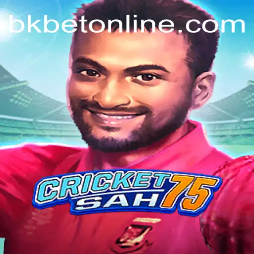 CricketSah75: Explorando o Mundo Empolgante do Jogo com Bk bet