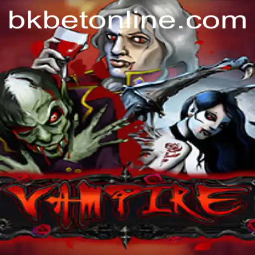 Descubra o Mundo de Vampire: Aventura e Estratégia com Bk Bet